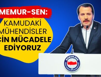 Memur-Sen'den Kamudaki Mühendislere Destek: "Sorunlarınızın Çözümü İçin Mücadele Ediyoruz!"