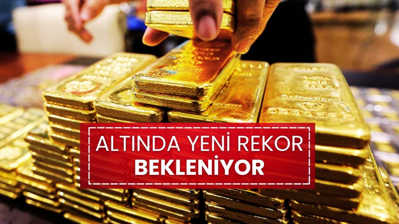 Uzmanlar Uyarıyor: Altın Fiyatlarında Yeni Ralli Geliyor!