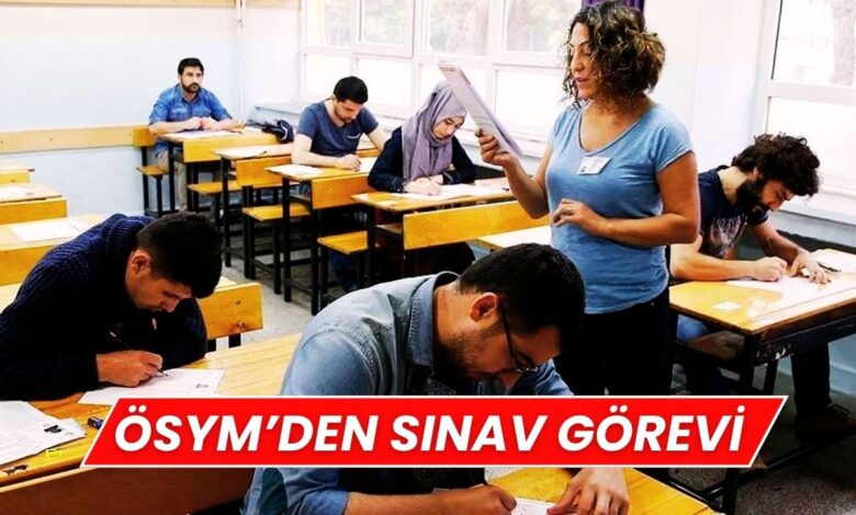 ÖSYM’den Yeni Sınav Görevi Duyurusu: Tercih Süreci Başladı!