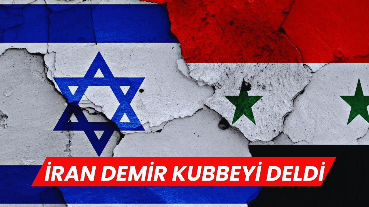 Son Dakika: İran 'Demir Kubbe'yi Deldi, Tel Aviv'e Füze Yağdı!