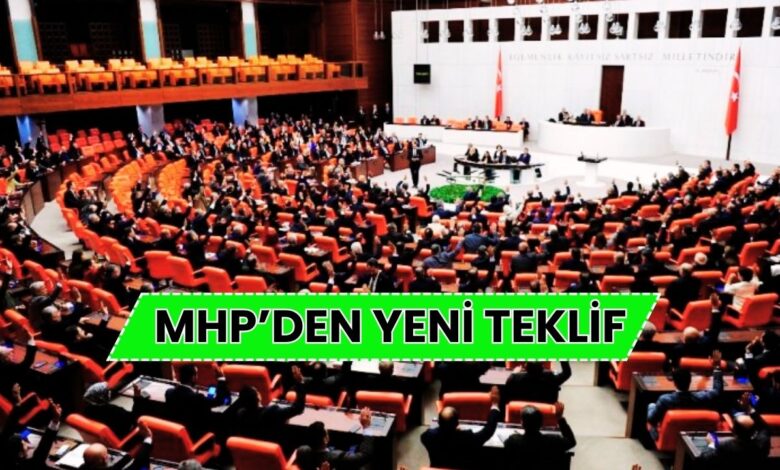 MHP'den Yeni Kanun Teklifi: İşte Detaylar!