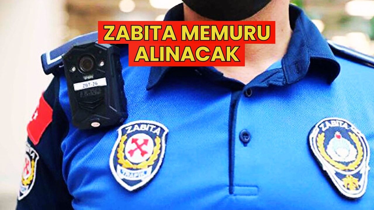 60 KPSS ile zabıta memuru alımı Resmi Gazete! İşte şartlar ve detaylar