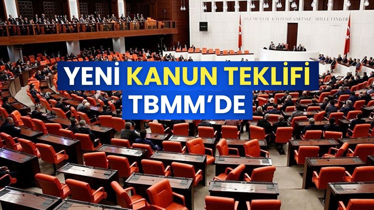 AK Parti İmzaladı: Yeni Kanun Teklifi TBMM'de