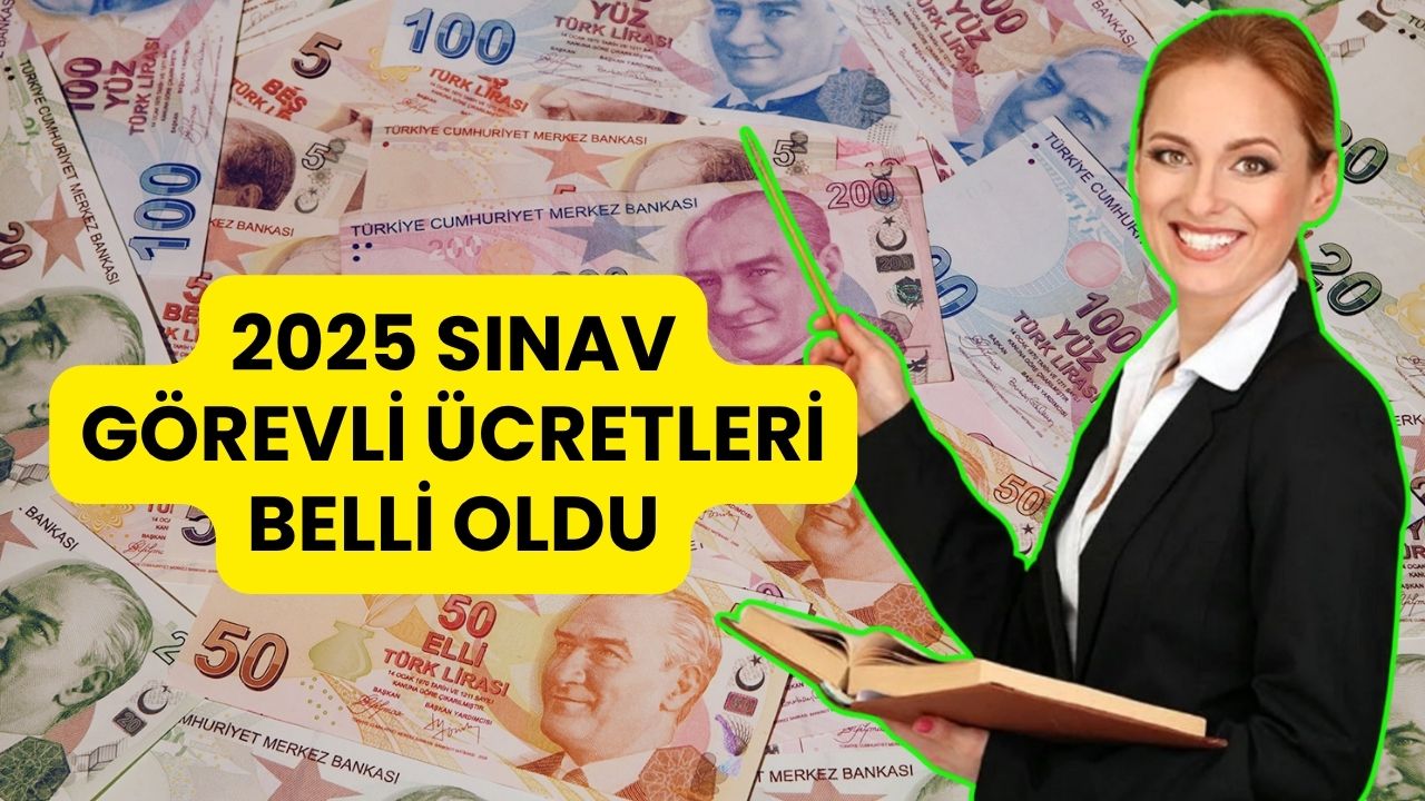 MEB Sınav Görev Ücretleri ÖSYM'yi Geride Bıraktı: İşte 2025 Sınav Görevlisi Ücretleri!