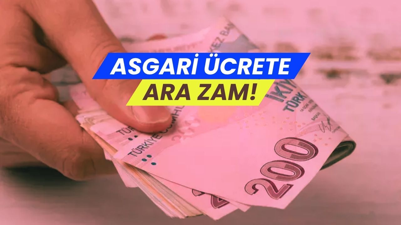 Asgari Ücret Zammında 5'li Tablo Ortaya Çıktı!