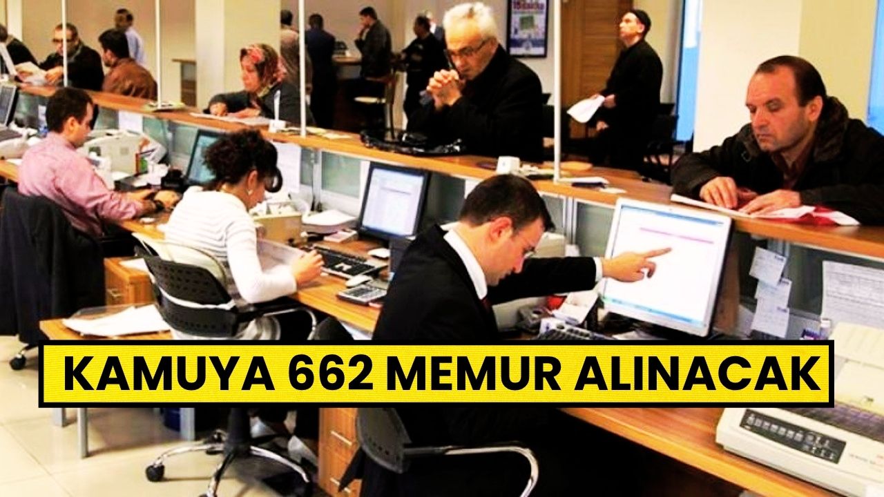 PERSONEL ALIMI 2025 SON DAKİKA RESMİ GAZETEDE: Memur olmak isteyenler dikkat! Tam 662 yeni kadro açıldı...