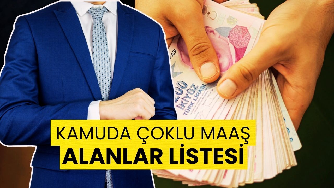 Kamuda "Çoklu Maaş Alanlar" Listesi Meclis'te: Skandal Liste Açıklandı!