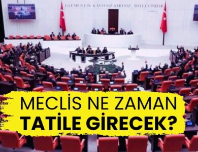 TBMM'de Yaz Tatili Ne Zaman Başlıyor? İşte Meclis'in 2025 Açılış ve Kapanış Takvimi