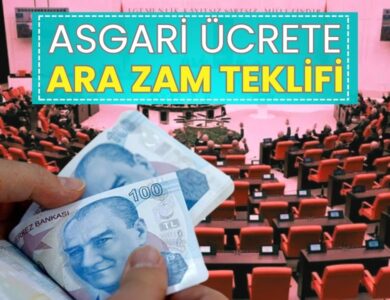 Asgari Ücrette Ara Zam Meclis'te: İşte 7 Maddelik Kritik Teklif!