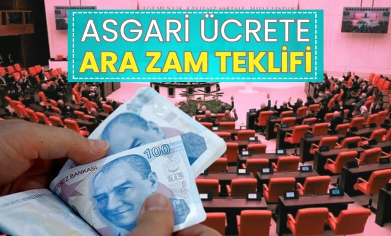 Asgari Ücrette Ara Zam Meclis'te: İşte 7 Maddelik Kritik Teklif!