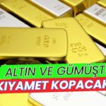 Uzman İsimden Kritik Uyarı: Altın ve Gümüşte "Kıyamet Kopacak"